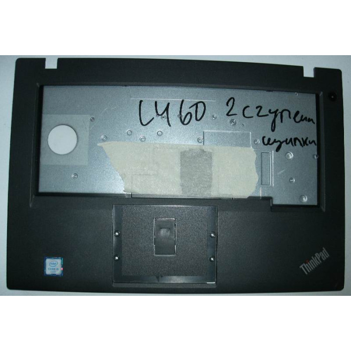 Среден панел за Lenovo ThinkPad L460 - СЪС ЗАБЕЛЕЖКА